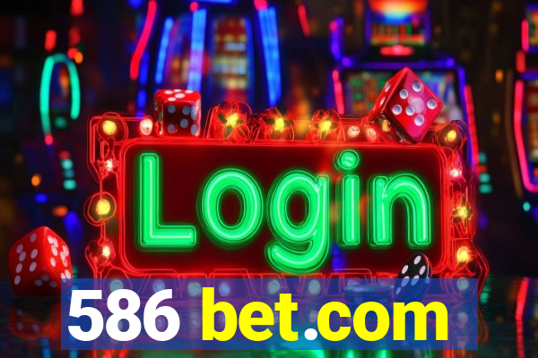 586 bet.com